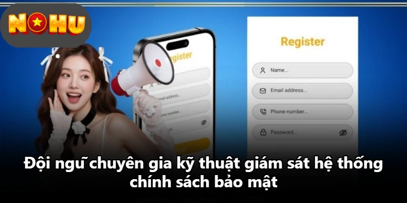 Đội ngũ chuyên gia kỹ thuật giám sát hệ thống chính sách bảo mật