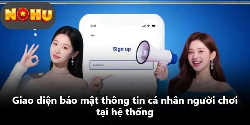 Giao diện bảo mật thông tin cá nhân người chơi tại hệ thống