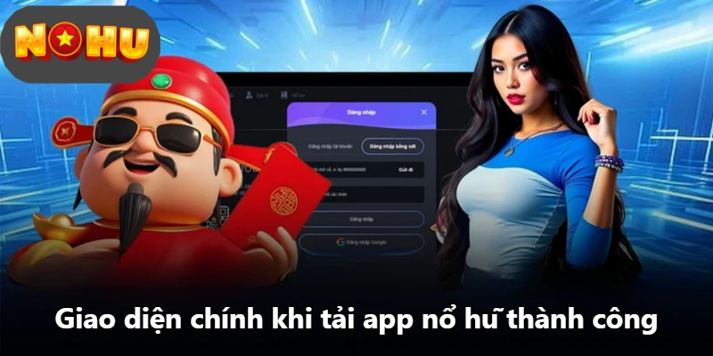 Giao diện chính khi tải app nổ hũ thành công