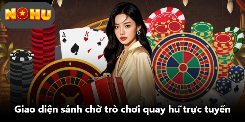 Giao diện sảnh chờ trò chơi quay hũ trực tuyến