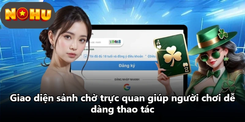 Giao diện sảnh chờ trực quan giúp người chơi dễ dàng thao tác